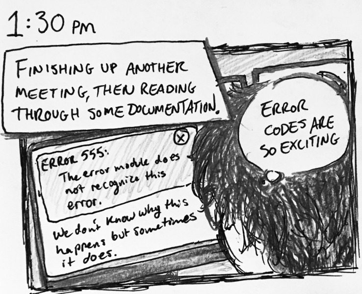 finishing up a meeting, then reading through some documentation. i'm reading a page that says “ERROR 555: The error module does not recognize this error. We don't know why this happens but sometimes it does.” error codes are so exciting