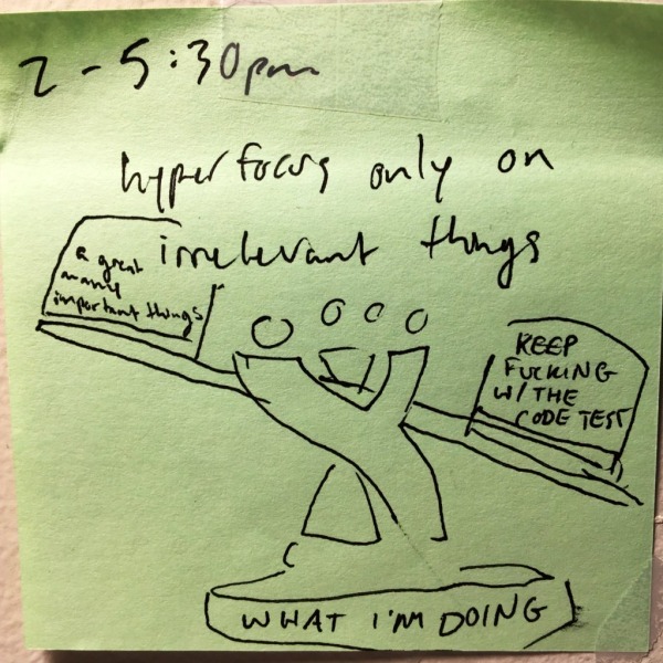 hyperfocus only on irrelevant things. a scale (shaped like jira's logo) labeled “what i'm doing” shows that instead of “a great many important things,” i have decided it is more important for me to “KEEP FUCKING W/ THE CODE TEST.” ah, adhd.